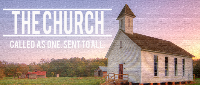 The Church: Called As One. Sent To All